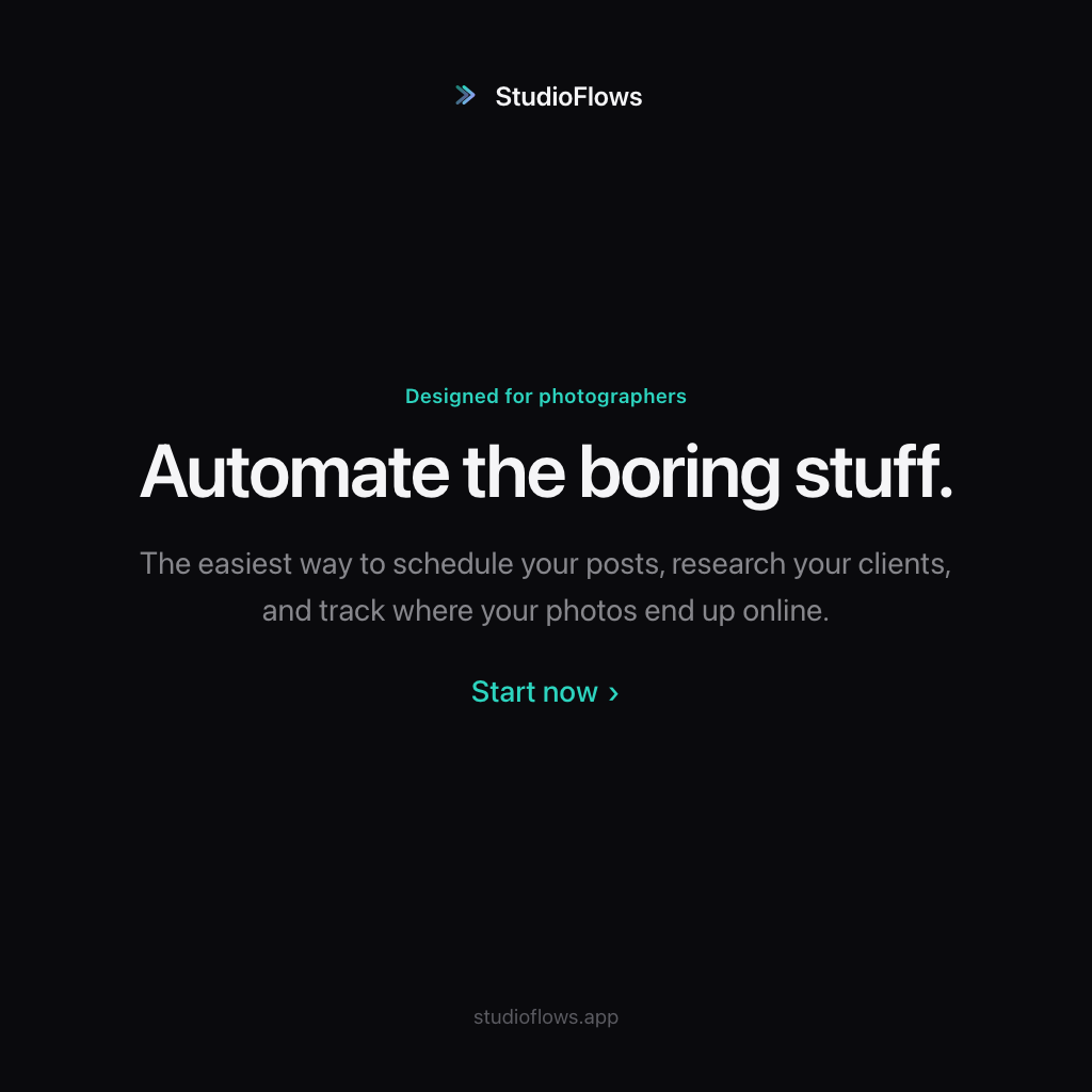StudioFlows — automate the boring stuff